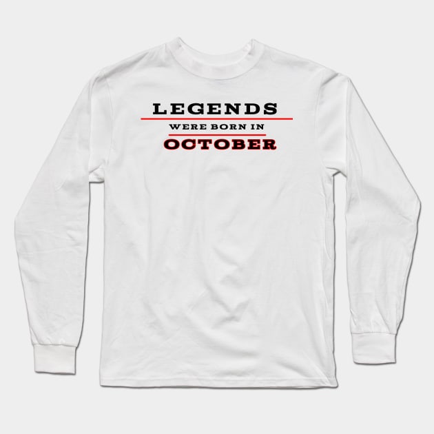 Legends were born in october Long Sleeve T-Shirt by Nicostore